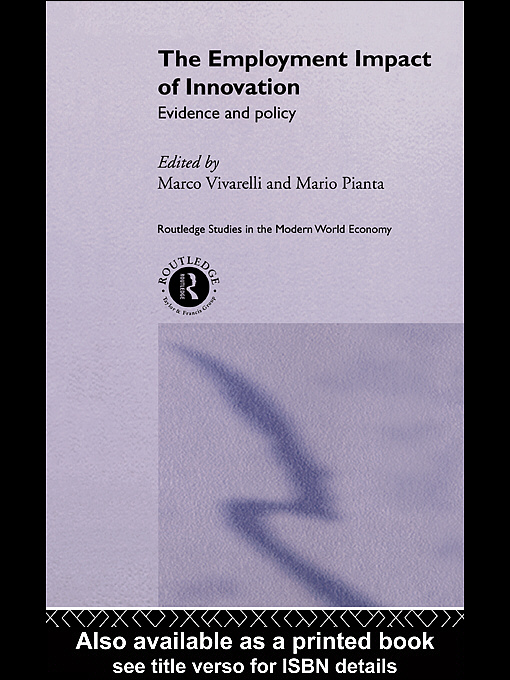 Title details for The Employment Impact of Innovation by Marco  Vivarelli - Available